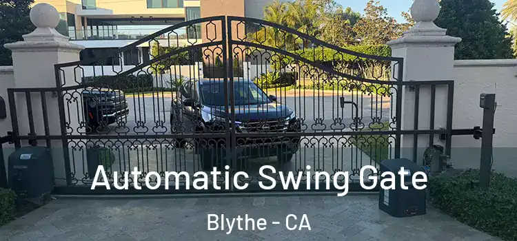 Automatic Swing Gate Blythe - CA