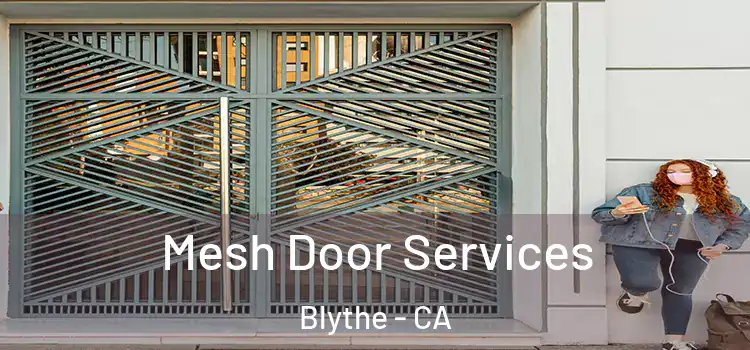 Mesh Door Services Blythe - CA
