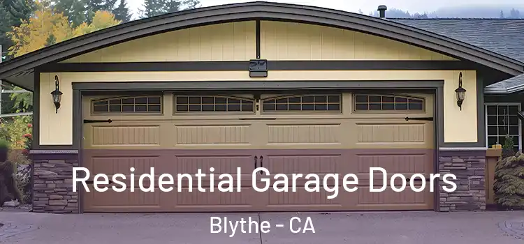  Residential Garage Doors Blythe - CA